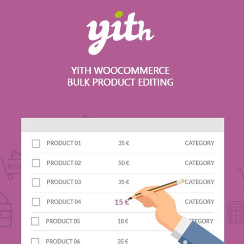 YITH-WooCommerce-Bulk-Product-Editing-Premium YITH WooCommerce Bulk Product Editing Premium